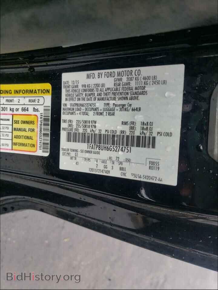 2016 FORD MUSTANG - VIN: 1FATP8UH6G5274751 - Фото 10