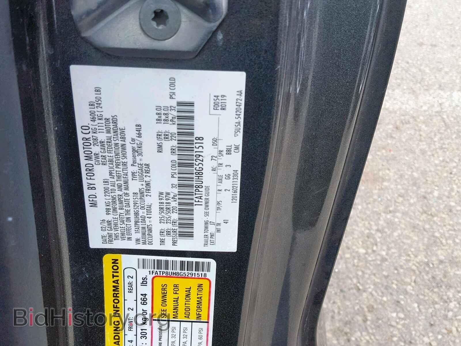 2016 FORD MUSTANG - VIN: 1FATP8UH8G5291518 - Фото 10