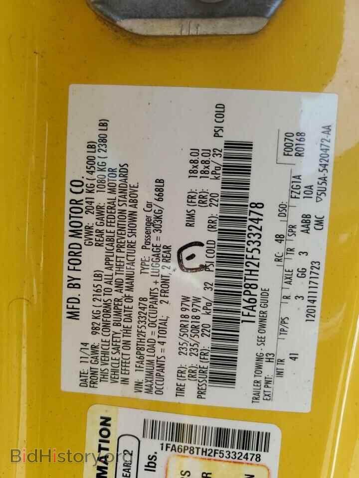 2015 FORD ALL Models - VIN: 1FA6P8TH2F5332478 - Фото 12