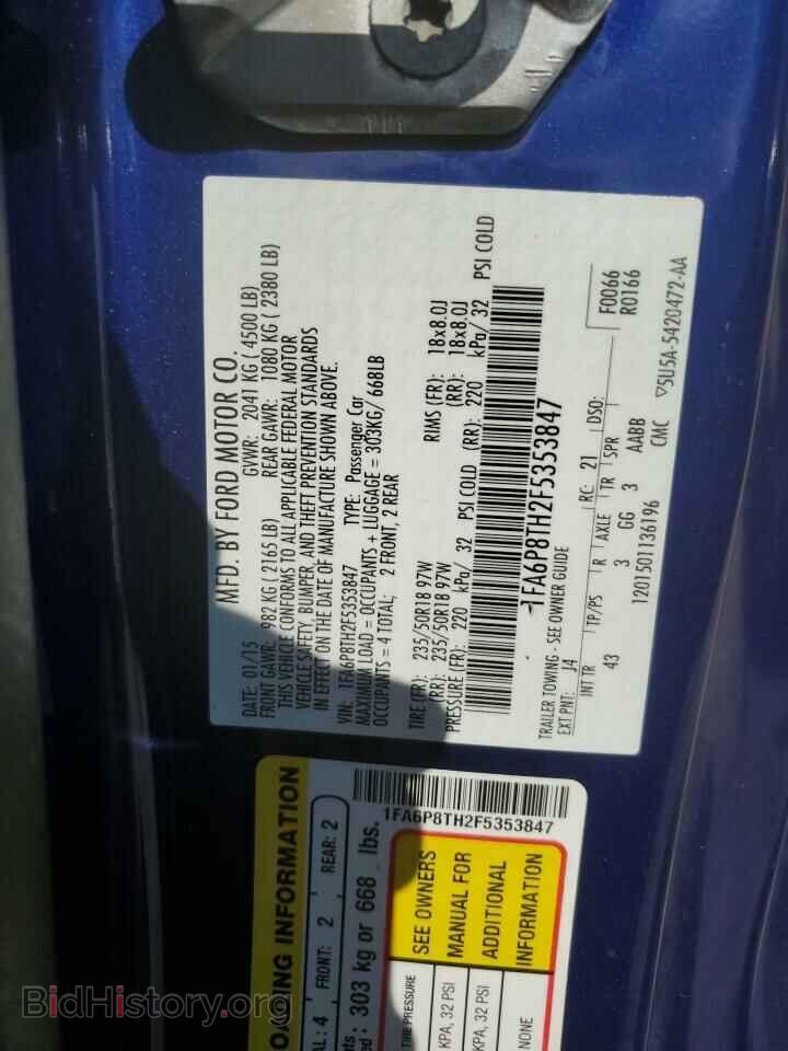 2015 FORD ALL Models - VIN: 1FA6P8TH2F5353847 - Фото 12