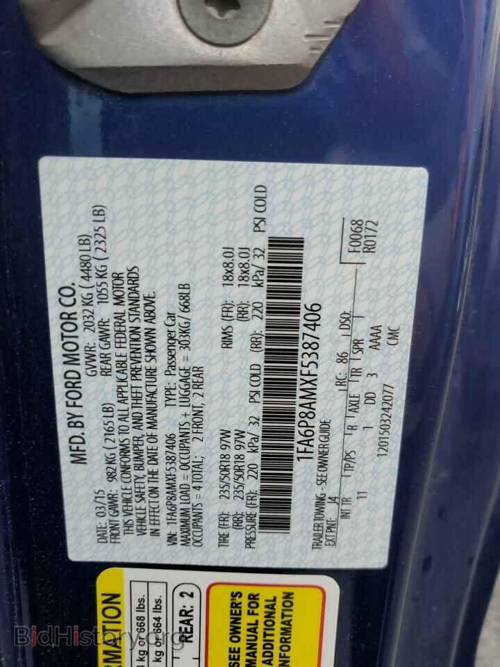 2015 FORD ALL Models - VIN: 1FA6P8AMXF5387406 - Фото 13