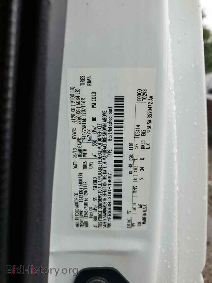 2013 FORD ALL Models - VIN: 1FBSS3BL2DDB19697 - Фото 13