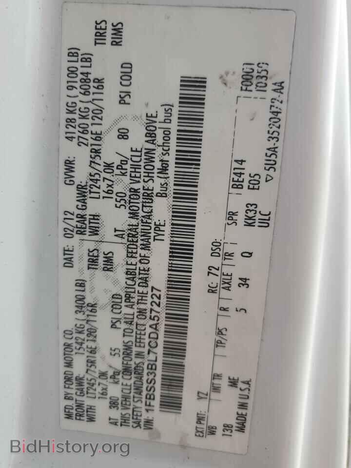 2012 FORD ALL Models - VIN: 1FBSS3BL7CDA57227 - Фото 13